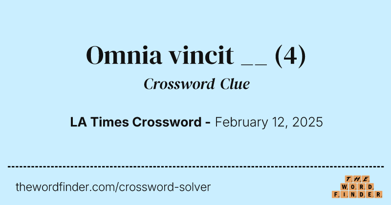Omnia vincit __ crossword clue image