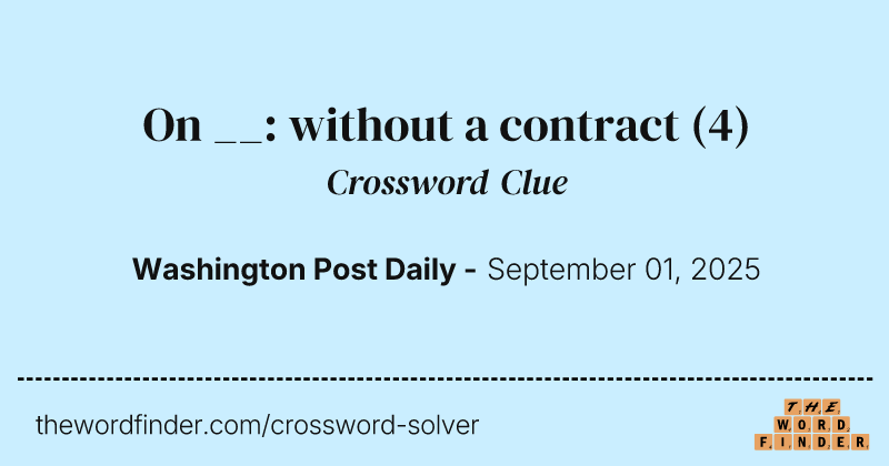 On __: without a contract crossword clue image