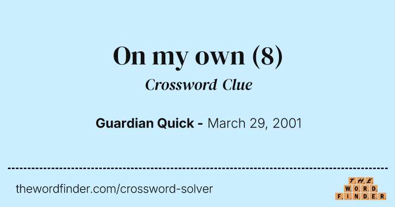 On my own crossword clue image
