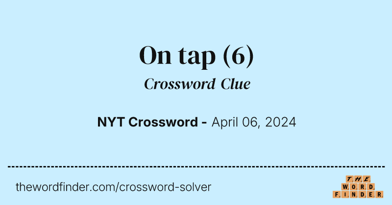 On tap crossword clue image