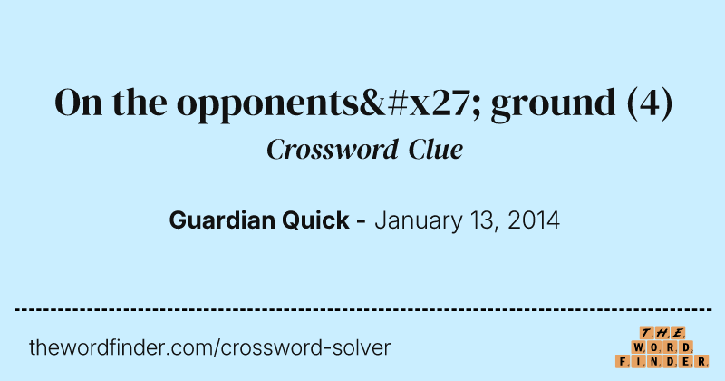 On the opponents' ground crossword clue image