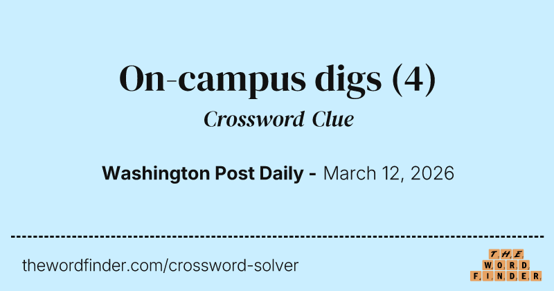 On-campus digs crossword clue image