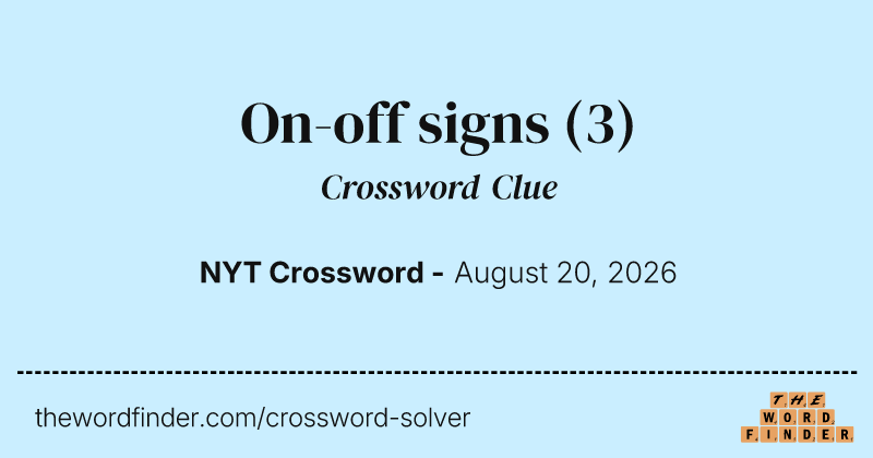 On-off signs crossword clue image
