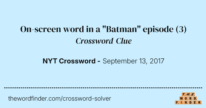 On-screen word in a "Batman" episode crossword clue image