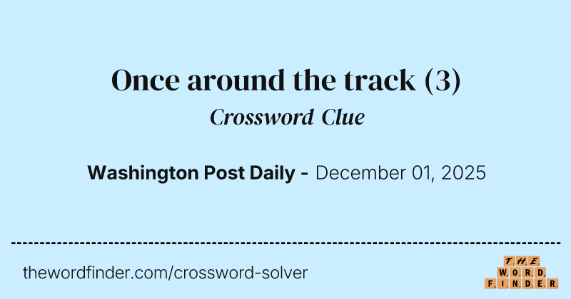 Once around the track crossword clue image