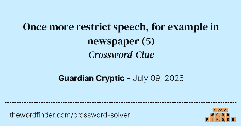 Once more restrict speech, for example in newspaper crossword clue image
