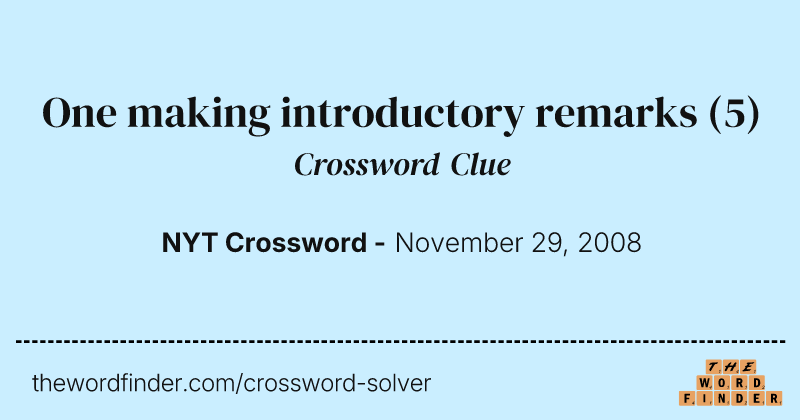 One making introductory remarks crossword clue image