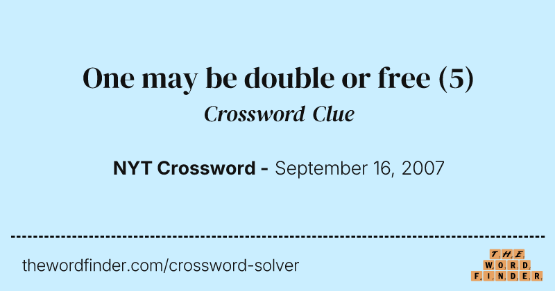 One may be double or free crossword clue image