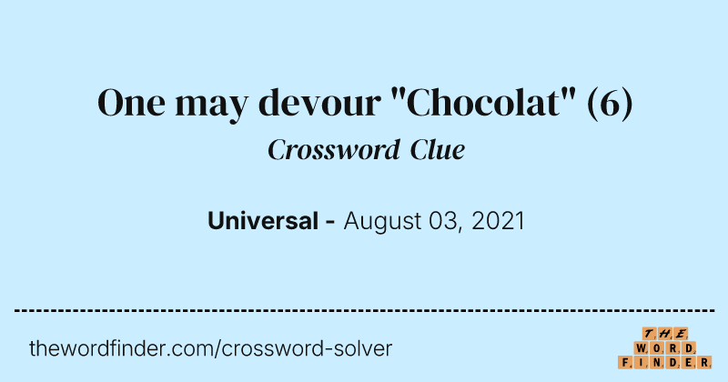 One may devour "Chocolat" crossword clue image