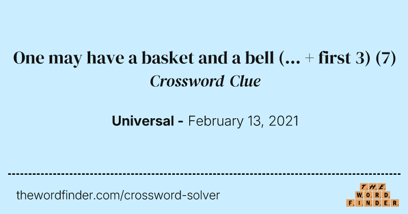 One may have a basket and a bell (... + first 3) crossword clue image