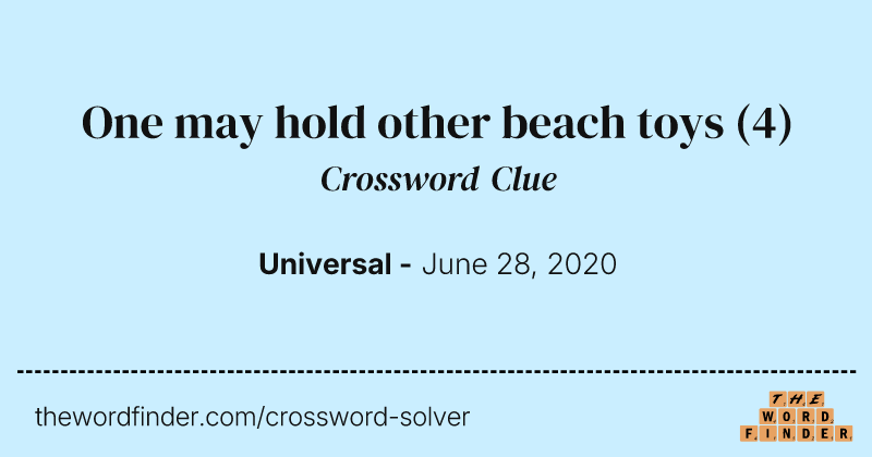 One may hold other beach toys crossword clue image