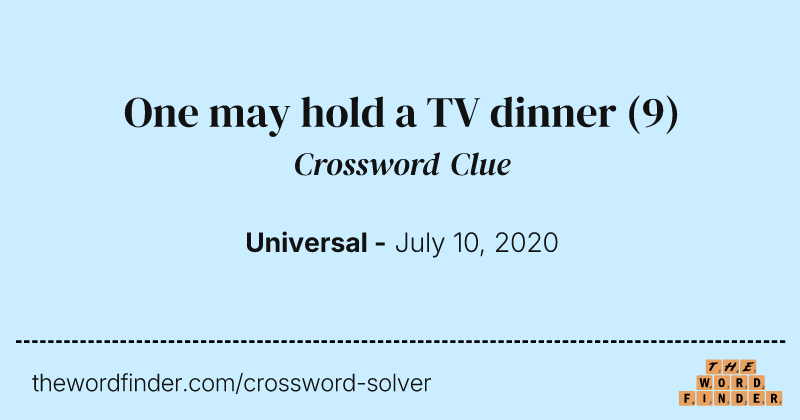 One may hold a TV dinner crossword clue image