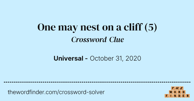 One may nest on a cliff crossword clue image