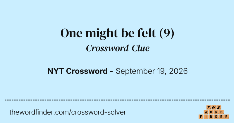 One might be felt crossword clue image