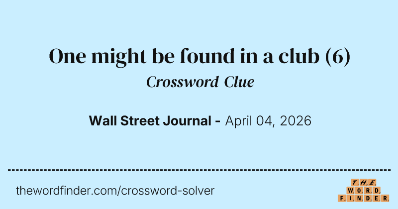 One might be found in a club crossword clue image