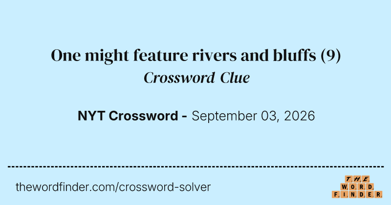 One might feature rivers and bluffs crossword clue image