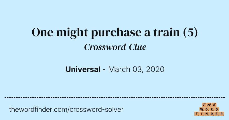 One might purchase a train crossword clue image