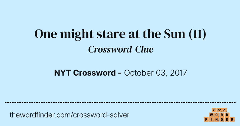 One might stare at the Sun crossword clue image