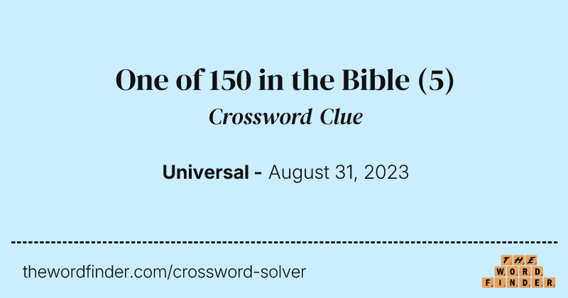 One of 150 in the Bible crossword clue image
