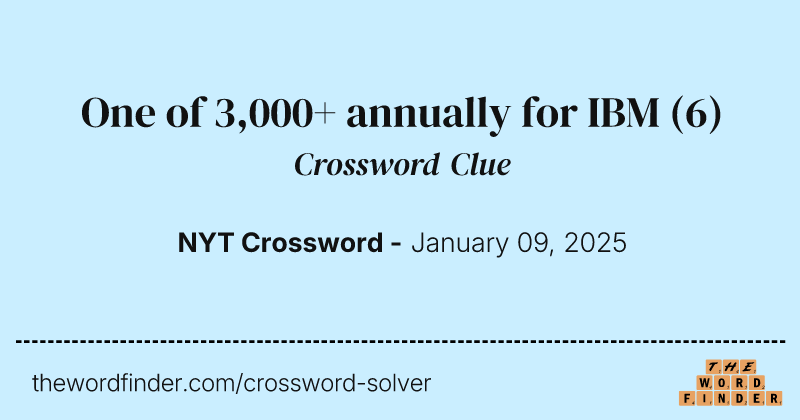 One of 3,000+ annually for IBM crossword clue image