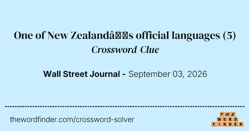 One of New Zealand’s official languages crossword clue image