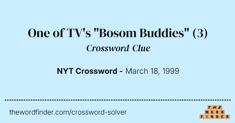 One of TV's "Bosom Buddies" crossword clue image