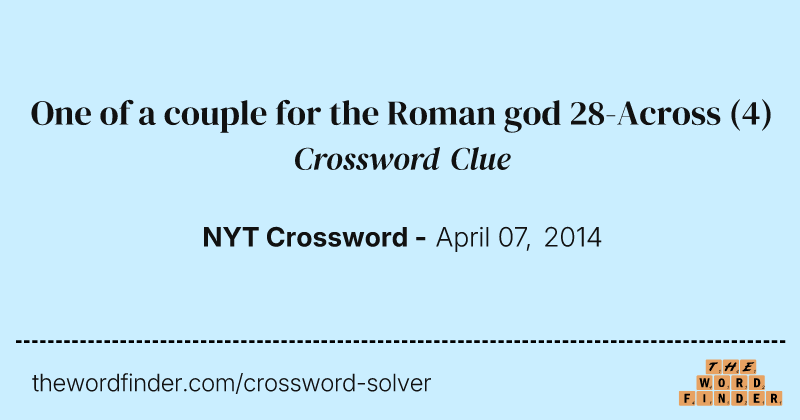One of a couple for the Roman god 28-Across crossword clue image