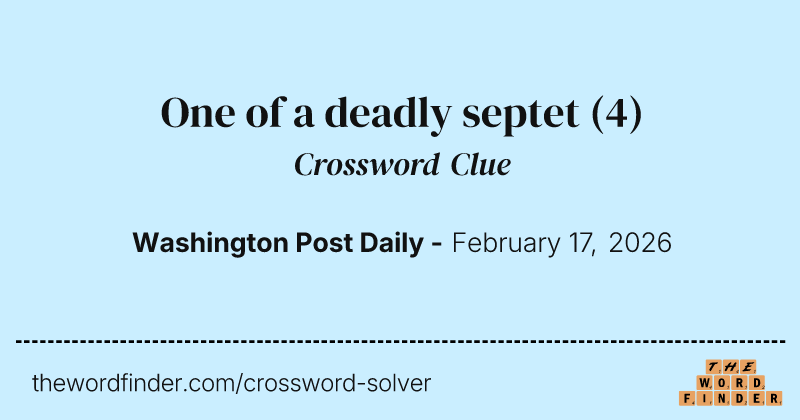 One of a deadly septet crossword clue image