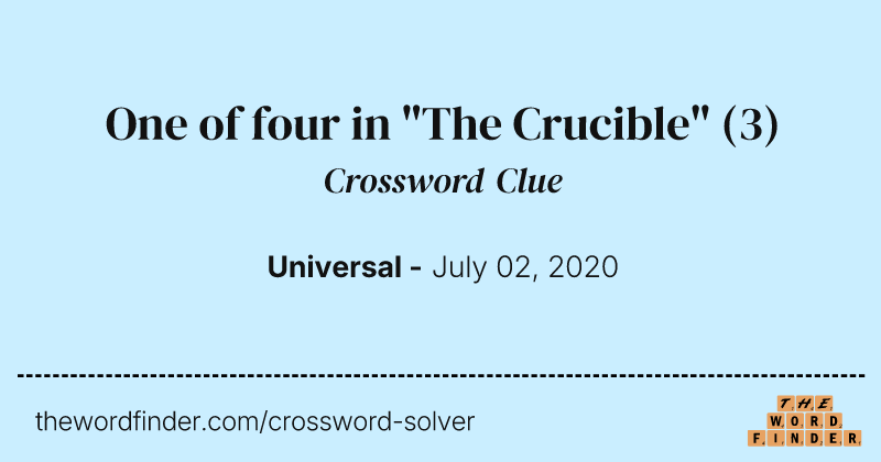 One of four in "The Crucible" crossword clue image