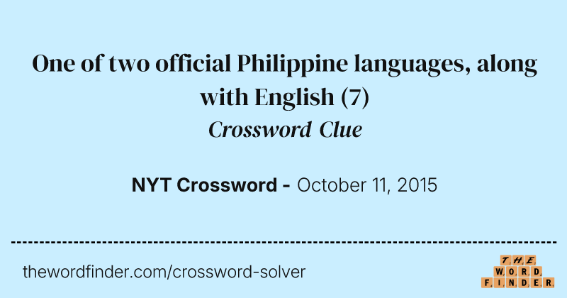 One of two official Philippine languages, along with English crossword clue image