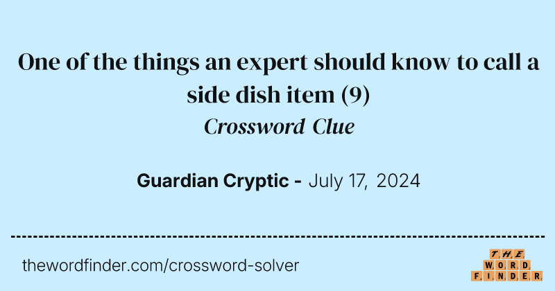 One of the things an expert should know to call a side dish item crossword clue image