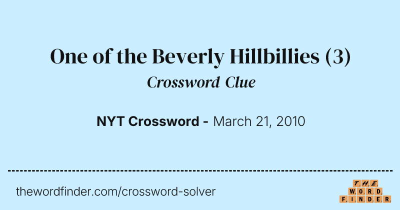 One of the Beverly Hillbillies crossword clue image