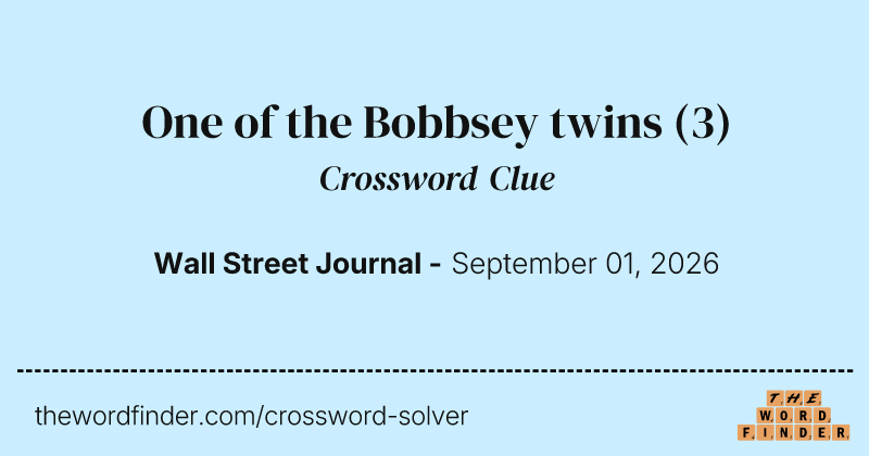One of the Bobbsey twins crossword clue image