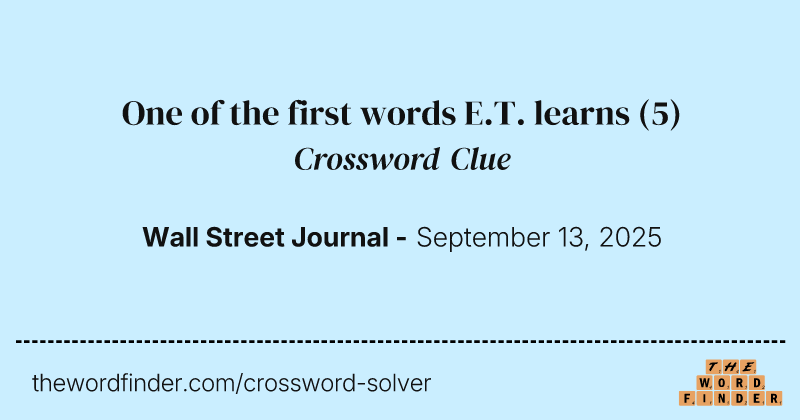 One of the first words E.T. learns crossword clue image