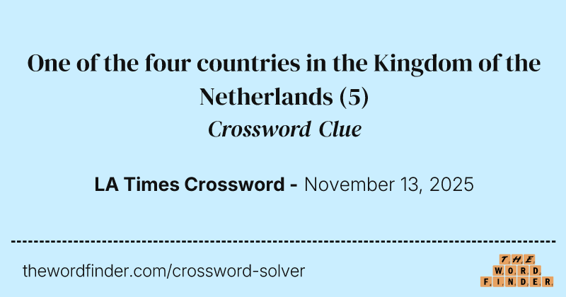 One of the four countries in the Kingdom of the Netherlands crossword clue image