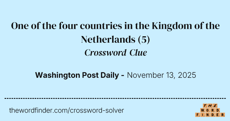 One of the four countries in the Kingdom of the Netherlands crossword clue image