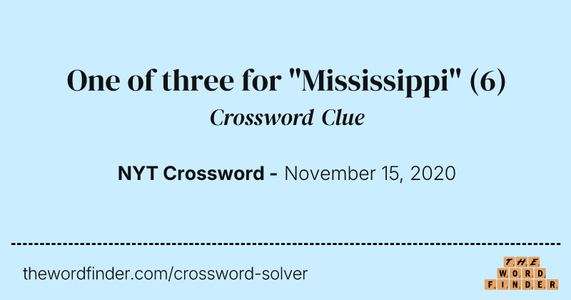 One of three for "Mississippi" crossword clue image