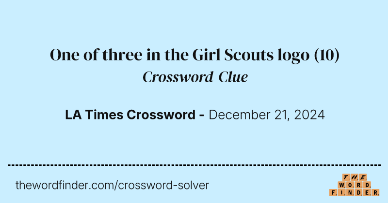 One of three in the Girl Scouts logo crossword clue image