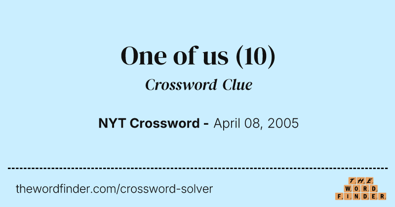 One of us crossword clue image