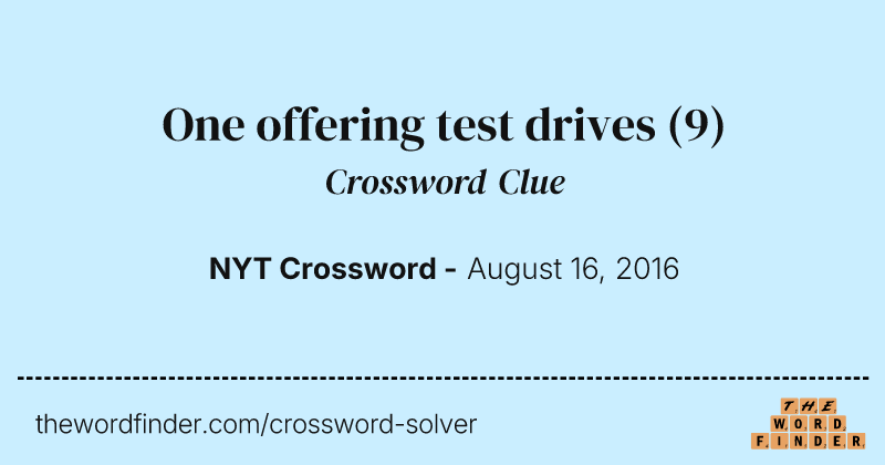 One offering test drives crossword clue image