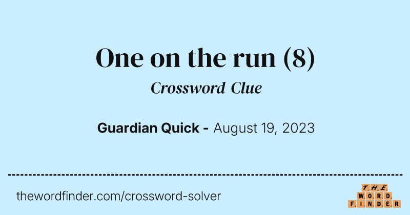 One on the run crossword clue image