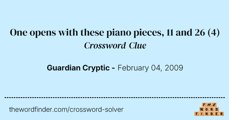 One opens with these piano pieces, 11 and 26 crossword clue image