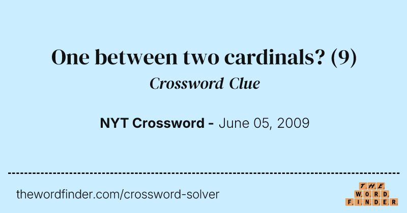 One between two cardinals? crossword clue image