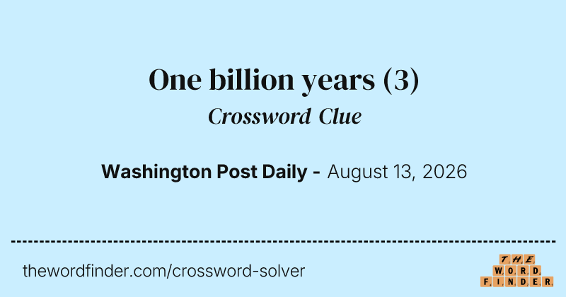 One billion years crossword clue image