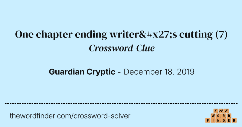One chapter ending writer's cutting crossword clue image