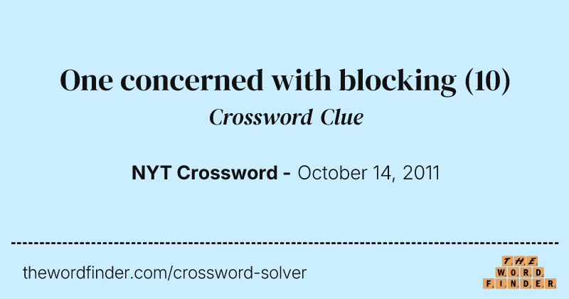 One concerned with blocking crossword clue image