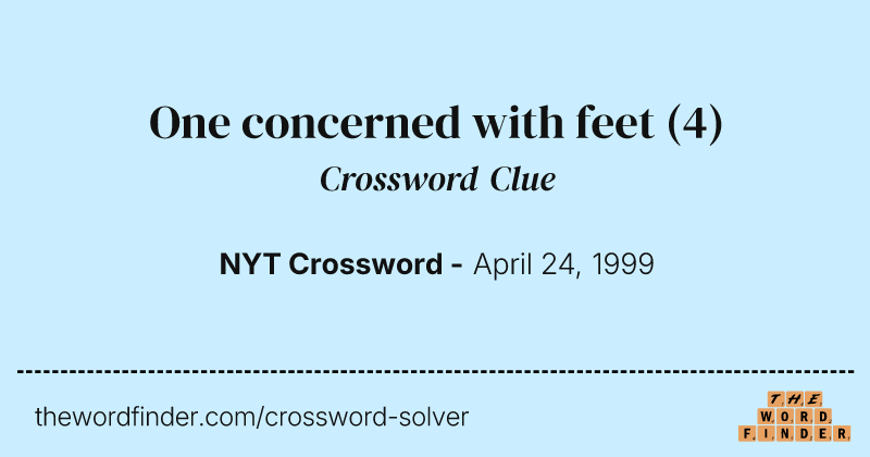 One concerned with feet crossword clue image