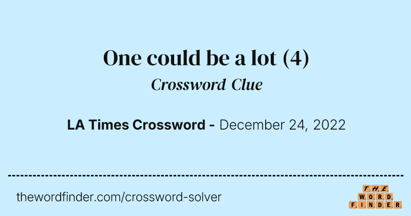 One could be a lot crossword clue image