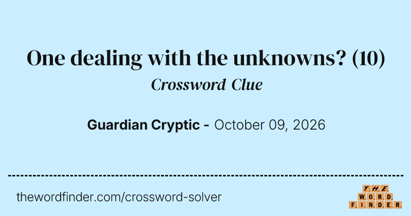 One dealing with the unknowns? crossword clue image