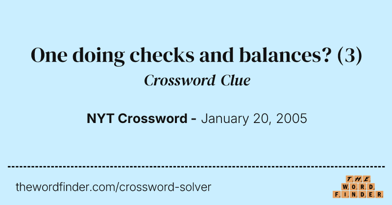 One doing checks and balances? crossword clue image